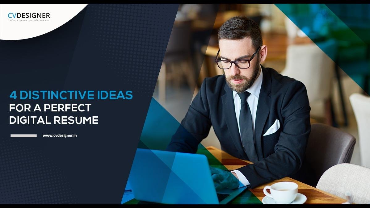Person in suit working on laptop with text "4 distinctive ideas for a perfect digital resume" on the side.